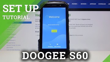 How to Set Up DOOGEE S60 – Initialization Setup Process