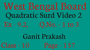 Quadratic Surd Part 2| WBBSE Class X Math Chapter 9 | WB Class 10 Quadratic Surd |West Bengal Board|