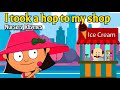 I took a hop to my shop - Nursery Rhyme