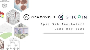 Arweave Open Web Incubator: Demo Day 2020