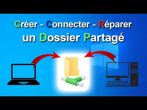 Comment Créer, connecter et réparer un dossier partager sur Windows