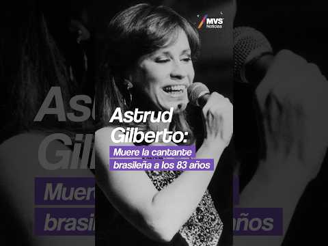 Fallece la cantante brasileña Astrud Gilberto #ultimahora #astrudgilberto #bossanova