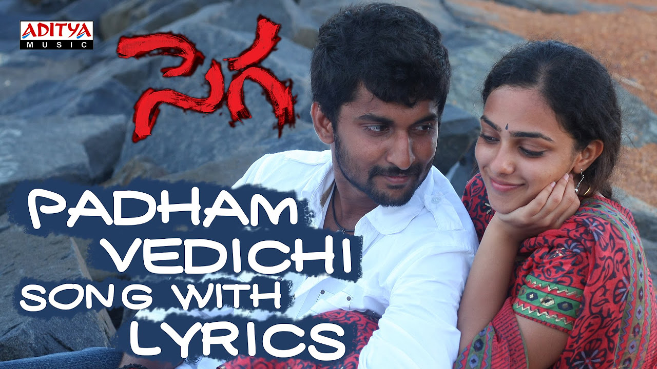 Padham Vidichi Song With Lyrics   Sega Songs   Nani Nitya Menon Bindu Madhavi  Aditya Music Telugu
