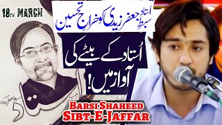 Tribute To Ustad Sibt-E-Jaffar Zaidi | Syed AbuZar Zaidi | 4K Tribute To Ustad Sibt-E-Jaffar Zaidi | Syed AbuZar Zaidi | 4K