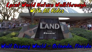 Epcot World Nature Walkthrough with Rides - Orlando, Florida