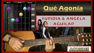 Video thumbnail of "QUÉ AGONÍA - Yuridia, Ángela Aguilar (Tutorial Guitarra)"