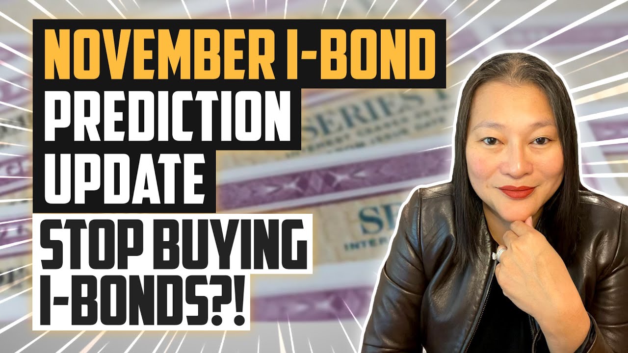 UPDATE November I Bond Rate Prediction 2022 (STOP BUYING IBONDS