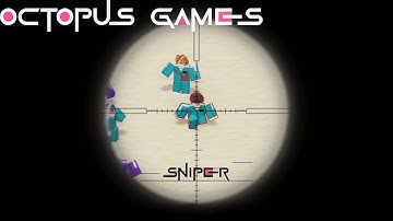 Octopus Games (Red Light Green Light Sniper)