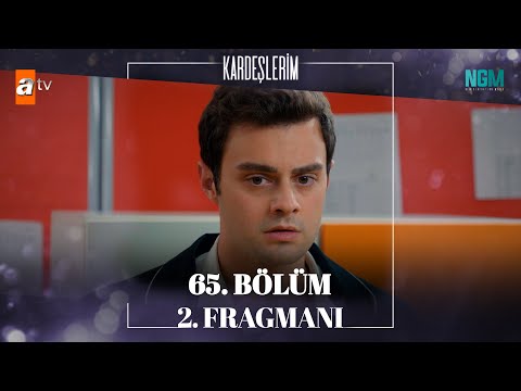 Kardeşlerim 65. Bölüm 2. Fragmanı