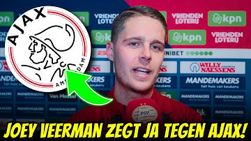 JOEY VEERMAN ZEGT JA TEGEN AJAX EN DOET DE ARENA EXPLODEREN MET ZIJN BEVESTIGING! | Ajax Laatste