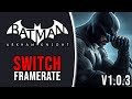 Batman arkham knight update 103 switch frame rate test