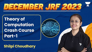 Theory of Computation Crash Course | Part-1 | UGC NET Dec 2023 | Computer Science | Shilpi