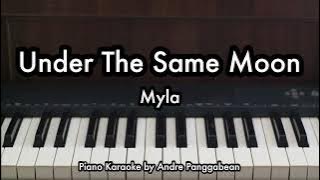 Download lagu Under The Same Moon - Myla | Piano Karaoke by Andre Panggabean