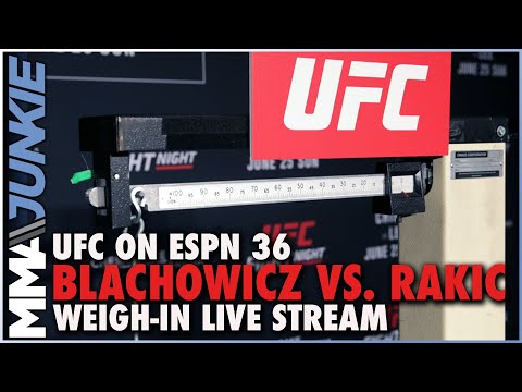 UFC on ESPN 36: Blachowicz vs. Rakic weigh-in live stream