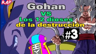 Gohan VS los 12 dioses de la destrucción parte 3 final | Samy Pikete