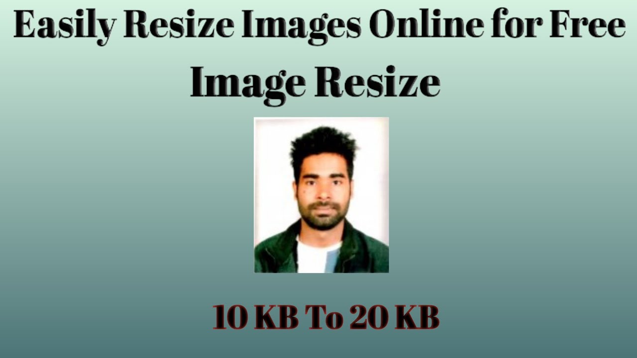 Image Resize Easily Resize Images Online For Free 10Kb To 20 Kb YouTube