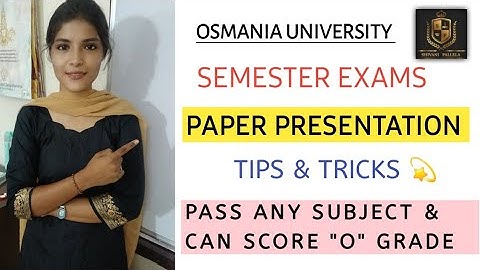 PAPER PRESENTATION || TIPS & TRICK TO PASS SEMESTER EXAM || OSMANIA UNIVERSITY || @shivanipallela