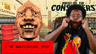 MY MANAGER IS WATCHING MY EVERY MOVE!! | Night of The Consumers (Pt.2)