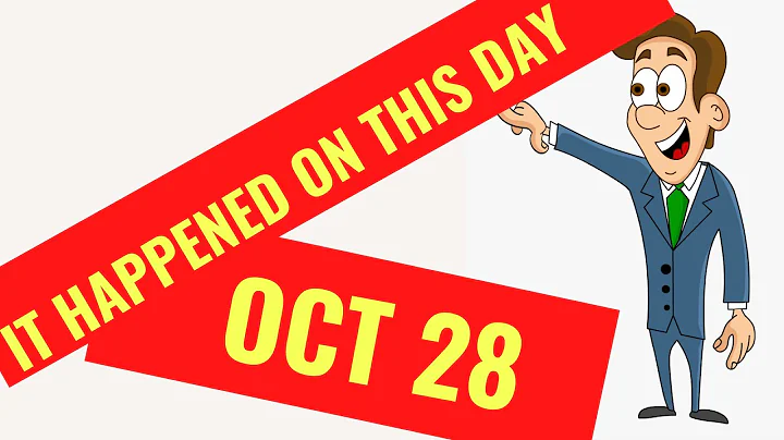 IT HAPPENED ON THIS DAY IN HISTORY QUIZ - October 28TH