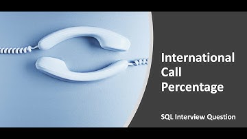 Verizon SQL Interview Question - International Call Percentage