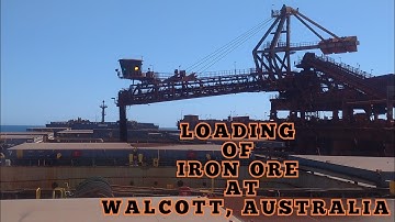 LOADING OF IRON ORE @ WALCOTT, AUSTRALIA