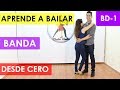 COMO BAILAR BANDA - PASO BÁSICO