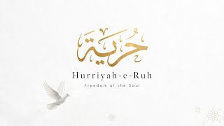 Hurriyah-e-Ruh (حرية) - Rooh Ki Azaadi | Heart Touching Naat Sharif 2026 | Sakina Khan 