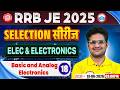 RRB JE CBT 2 Electronics Classes | RRB JE CBT 2 Selection Series - 18 | Basic and Analog Electronics