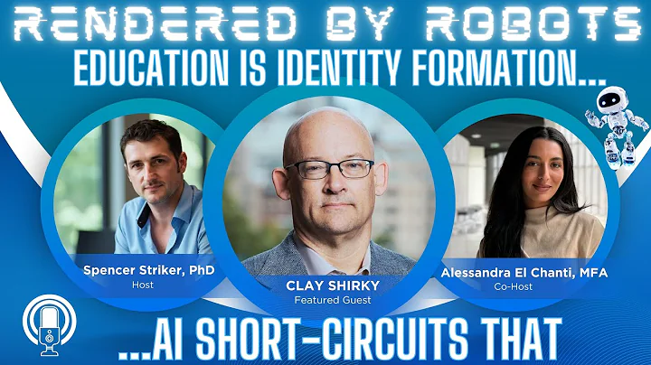 Clay Shirky: Learning Is Changes to Long-Term Memory, There's No Shortcut | Rendered by Robots, Ep 2