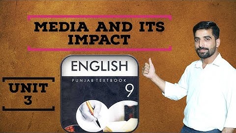 Unit 3 | 9th class, Media and Its Impact Complete Grammar Exercise