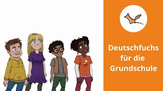 Deutschfuchs für die Grundschule: Sprachförderung / DaF / DaZ f. geflüchtete und ausländische Kinder