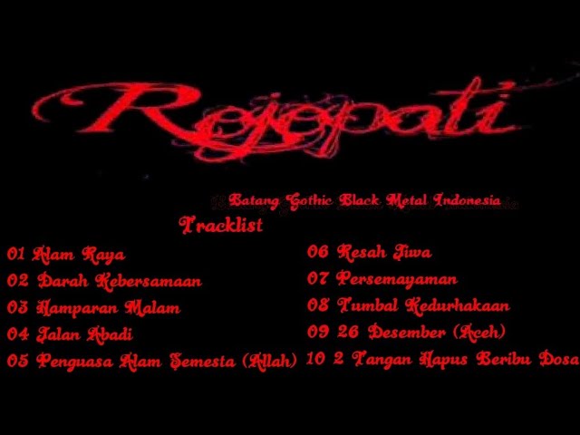 Rojopati Batang Gothic Metal Indonesian (Full Album) class=