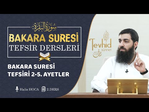 Bakara Suresi Tefsiri 2-5. Ayetler | Halis Bayancuk Hoca