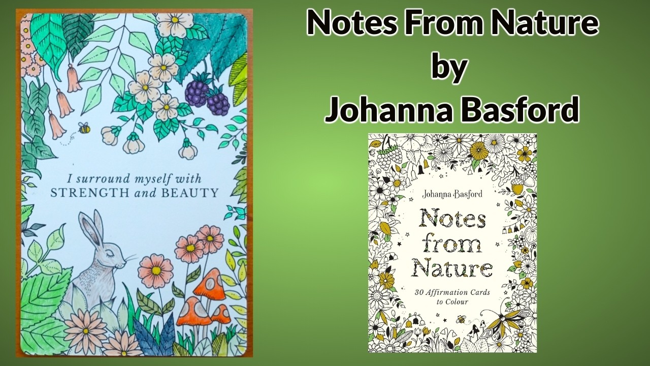 Notes from Nature by Johanna Basford - Part 2 (I surround myself with strength and beauty)