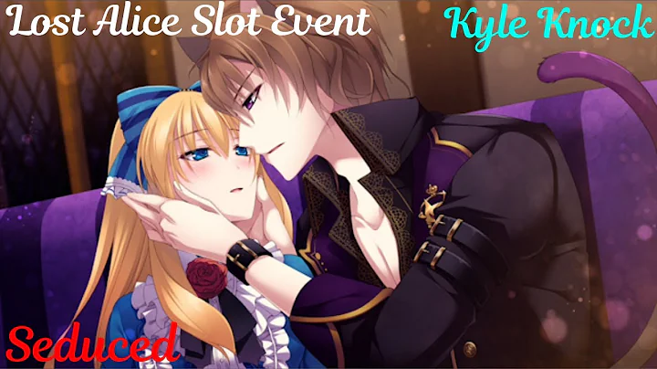 Lost Alice: Seduced - Kyle Knock (Slot Event)