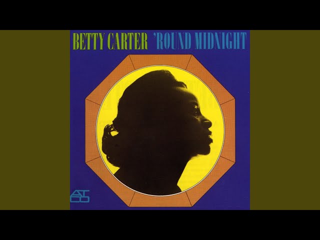 Betty Carter - (Theme from Dr Kildare) Three Stars Will Shine Tonight