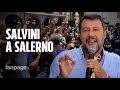 Matteo Salvini contestato durante il tour nel salernitano: "Contestate chi vi uccide la sanità"