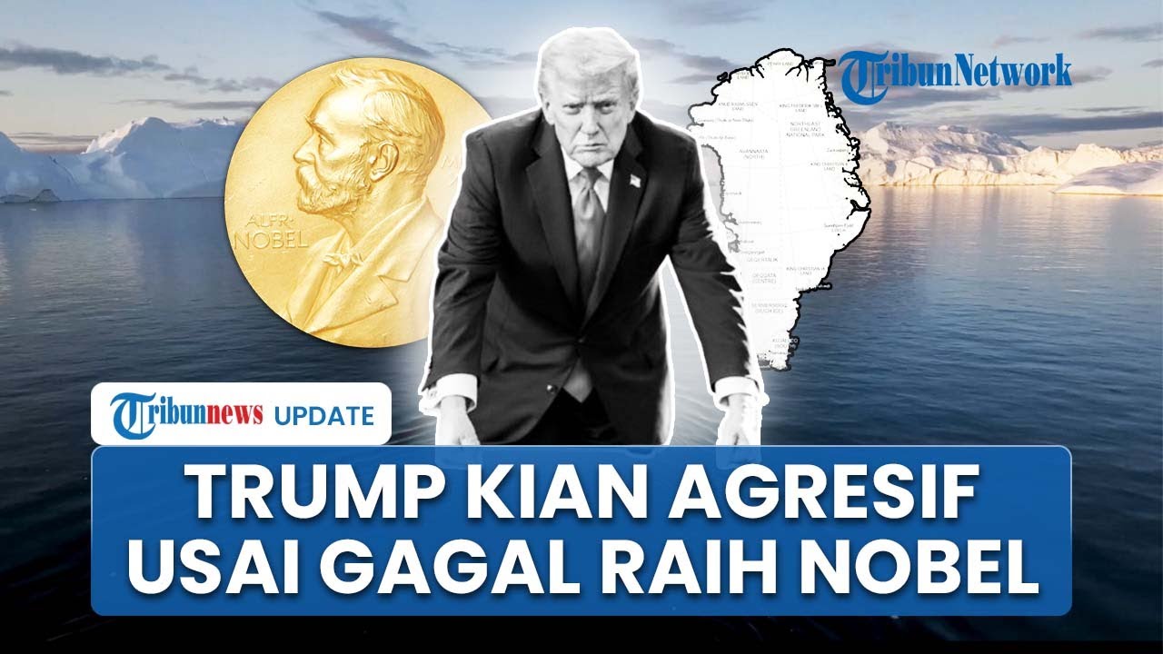 Trump Kesal Gagal Menangkan Nobel Perdamaian, Kini Acuh hingga Desak NATO Bantu AS Caplok Greenland