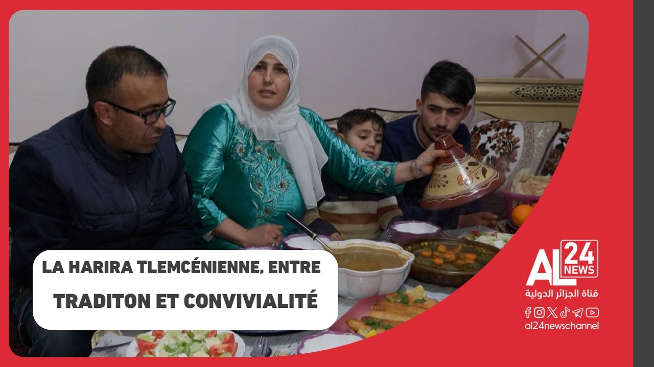 Algérie – Ramadan 2025 | La Harira tlemcénienne, entre traditon et convivialité