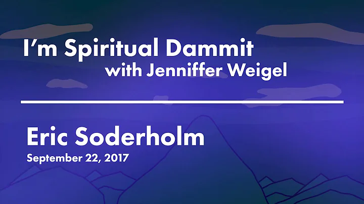 Im Spiritual Dammit | EricSoderholm