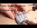 Come creare un pacco batterie da 4,8v usando 4 stilo ricaricabili!