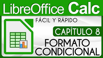 Curso LibreOffice Calc, Capitulo 8 - Formato Condicional