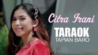 Citra Irani - Taraok Tapian Baro (Official Music Video) | Lagu Minang Terbaru