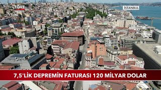 7,5'lik Depremin Türkiye Ekonomisine Faturası 120 Milyar Dolar