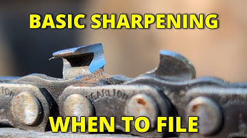 Basic sharpening - When to file