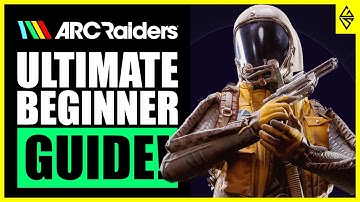 The ULTIMATE Arc Raiders Beginner’s Guide (Tips, Tricks & Secrets You NEED to Know!)