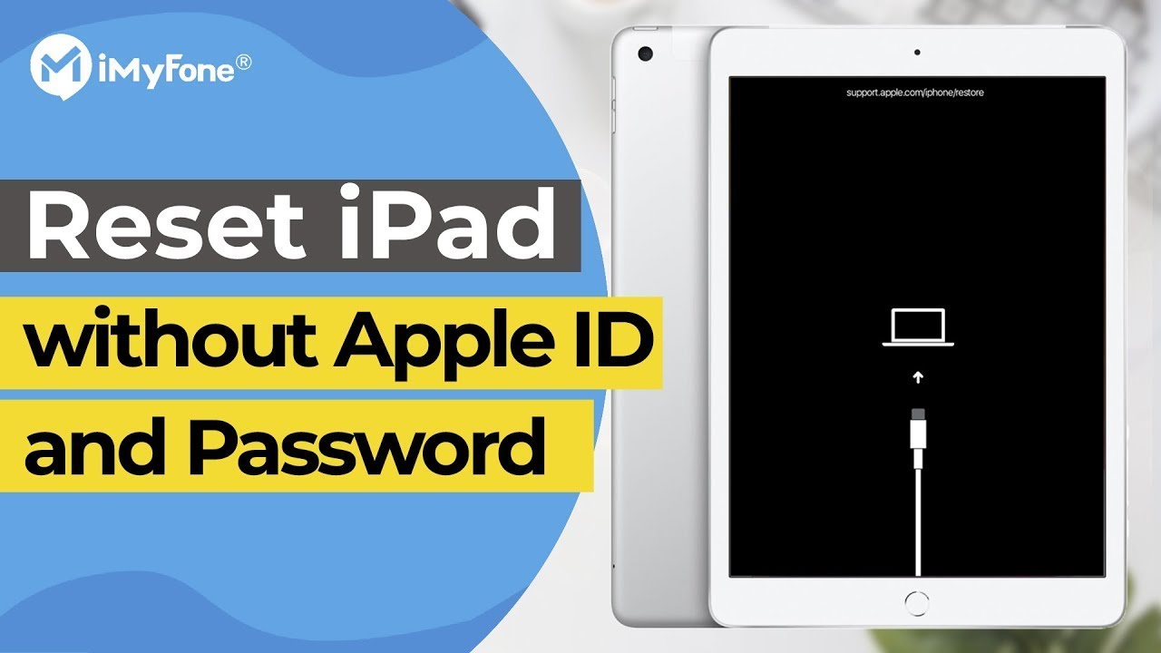 How to Reset iPad without Apple ID Password