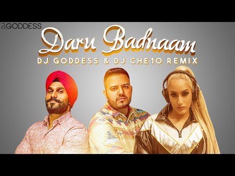 Daru Badnaam | DJ Goddess And DJ Che10 Remix