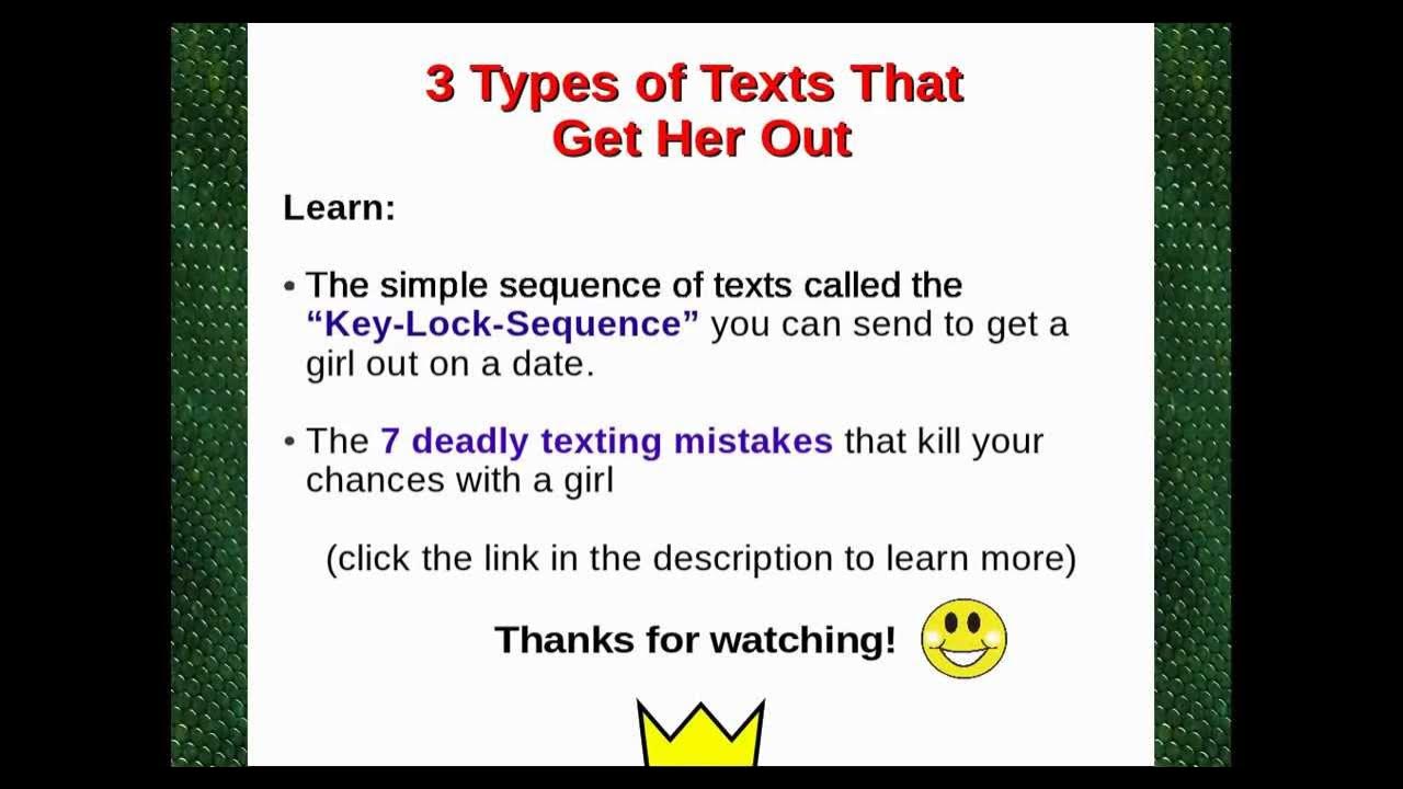 To be out of date. Ways to ask a girl out over text. get her out for date through text.