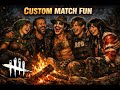 5 idiots make a dbd custom lobby